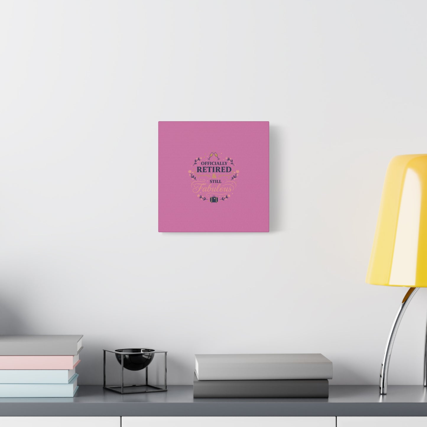 Officially Retired & Still Fabulous Canvas, retirement gifts for women | personalized retirement gifts