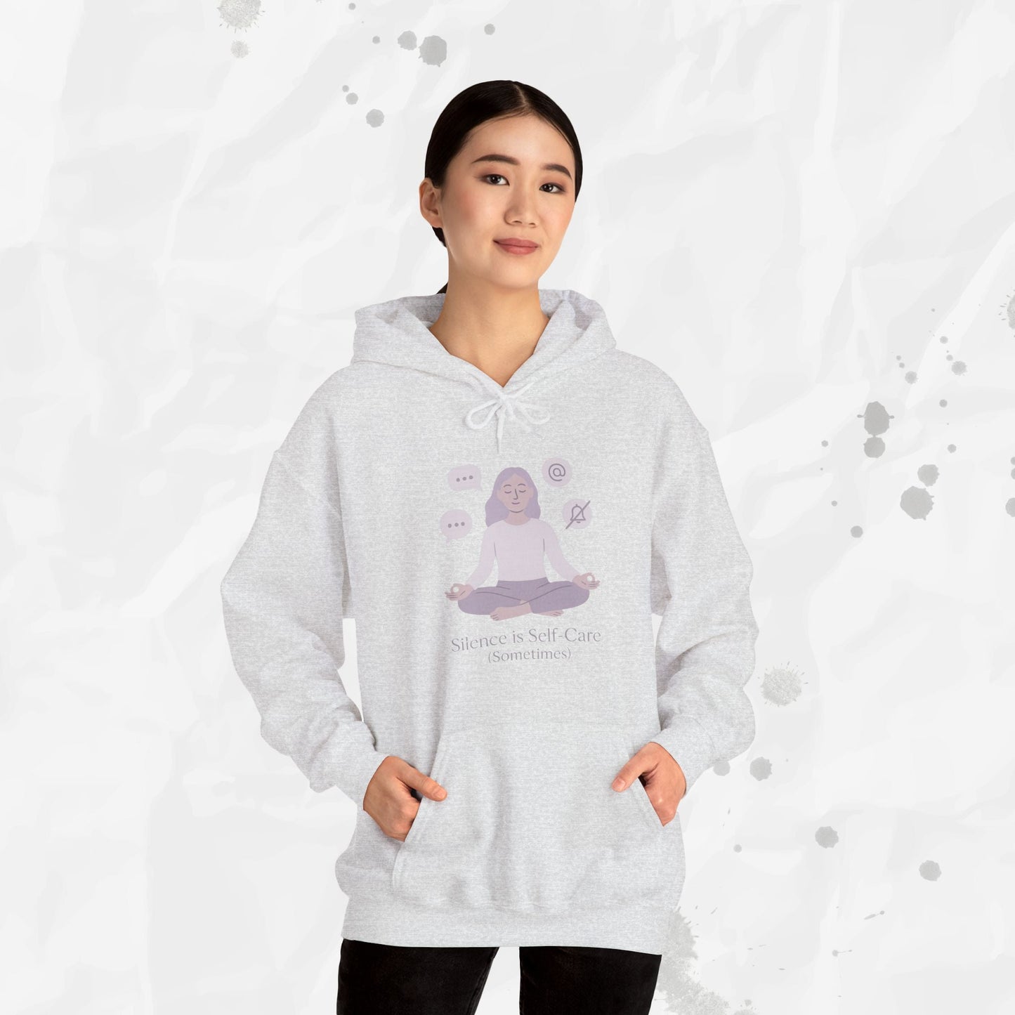 Silence is Self Care (Sometimes) - Hoodie
