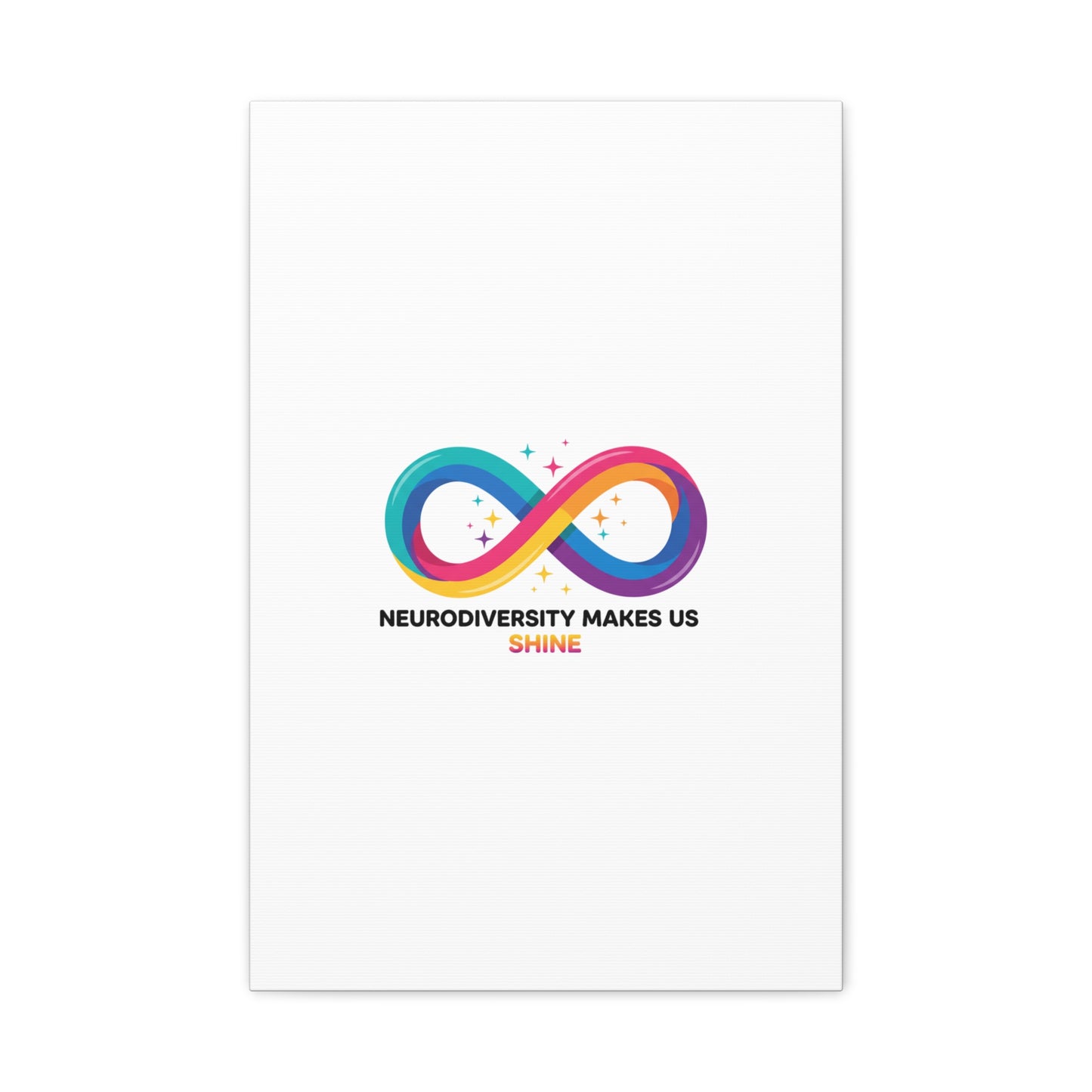 Neurodiversity Makes Us Shine Canvas | Autism Acceptance, Autistic Pride