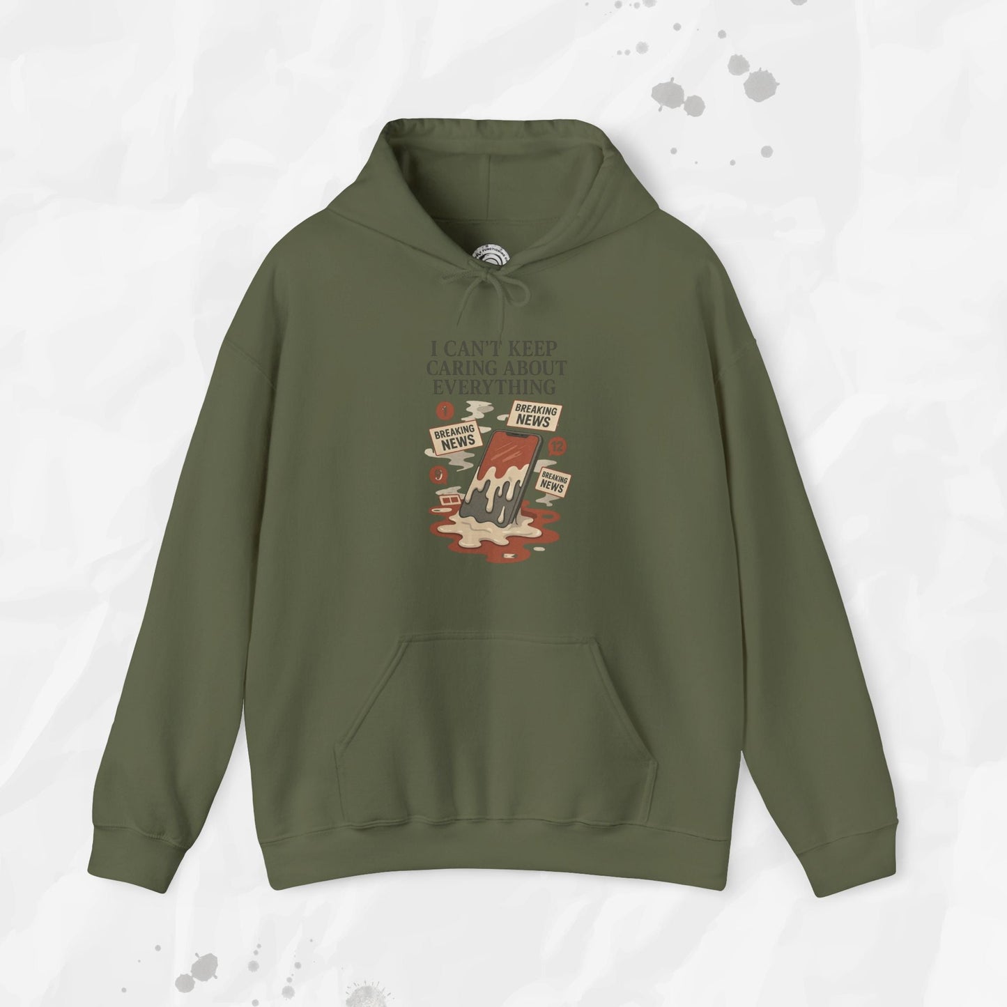 I Can't Keep Caring About Everything - Hoodie