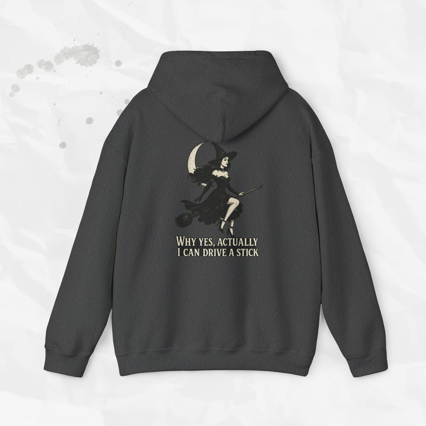 Why Yes, Actually I Can Drive a Stick – Hoodie