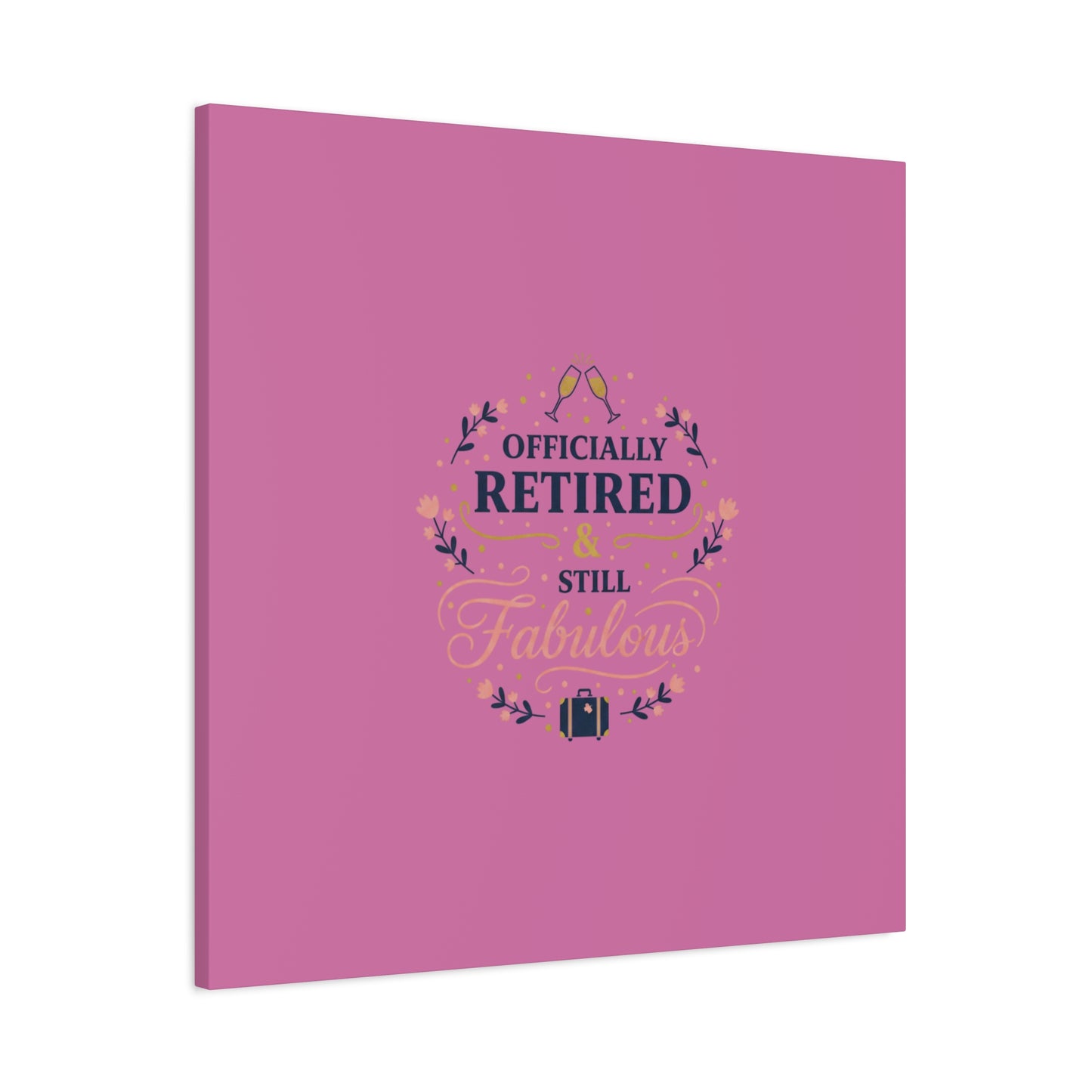 Officially Retired & Still Fabulous Canvas, retirement gifts for women | personalized retirement gifts