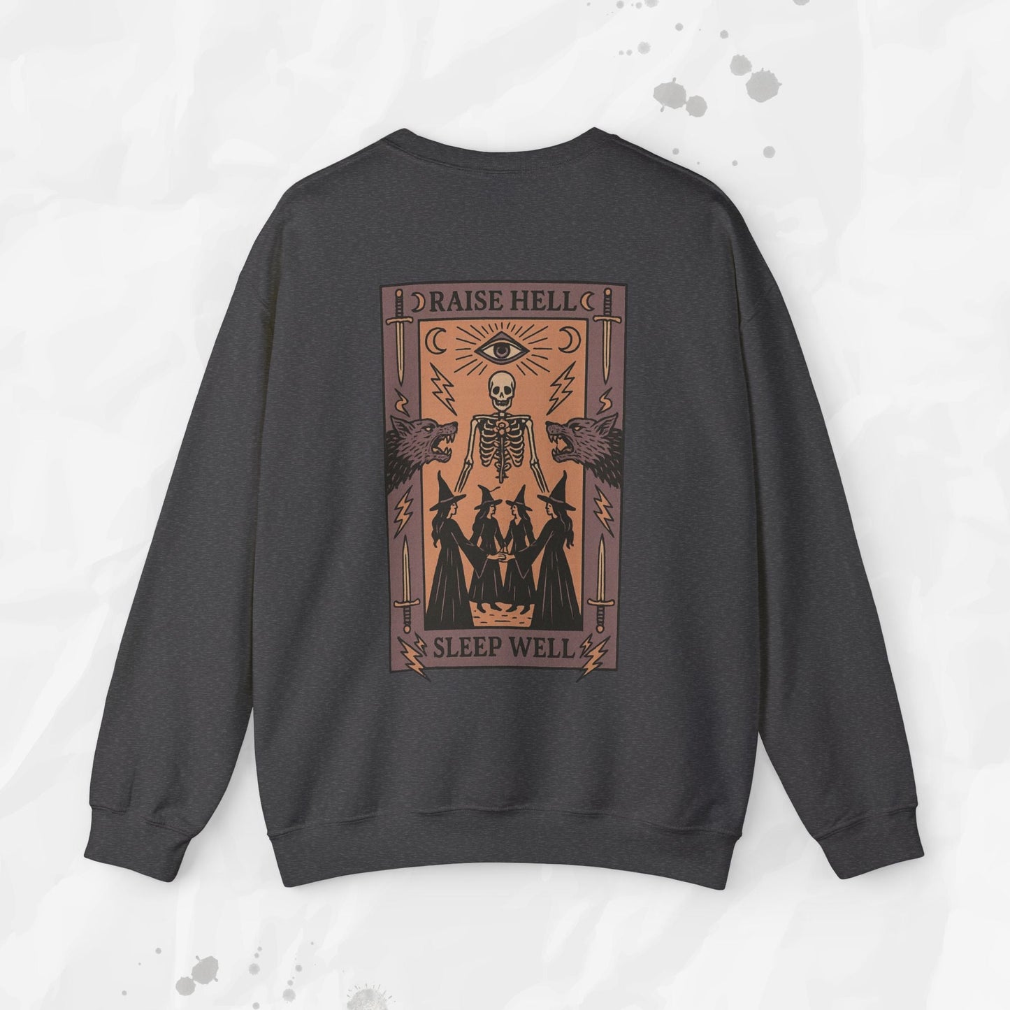 Raise Hell, Sleep Well – Crewneck Sweatshirt