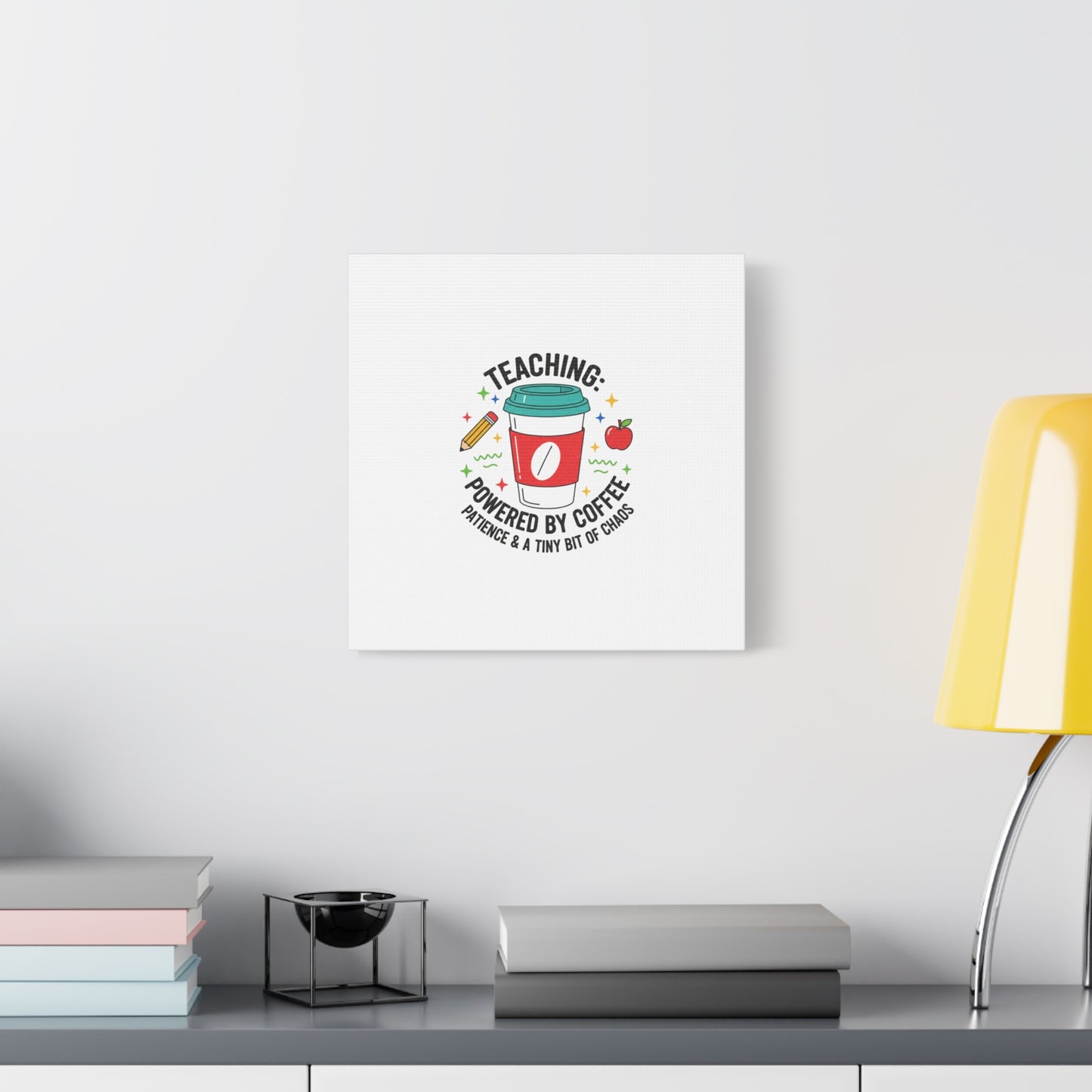 Teaching Powered by Coffee Canvas, Teacher Appreciation Gifts | Teacher Life, Classroom Humor