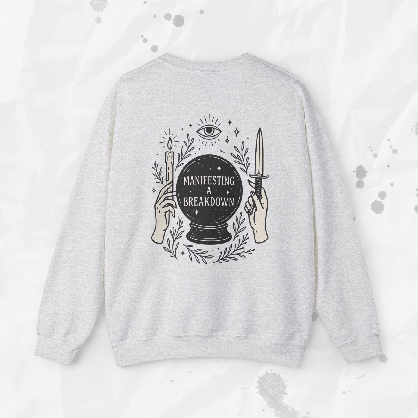 Manifesting a Breakdown - Crewneck Sweatshirt