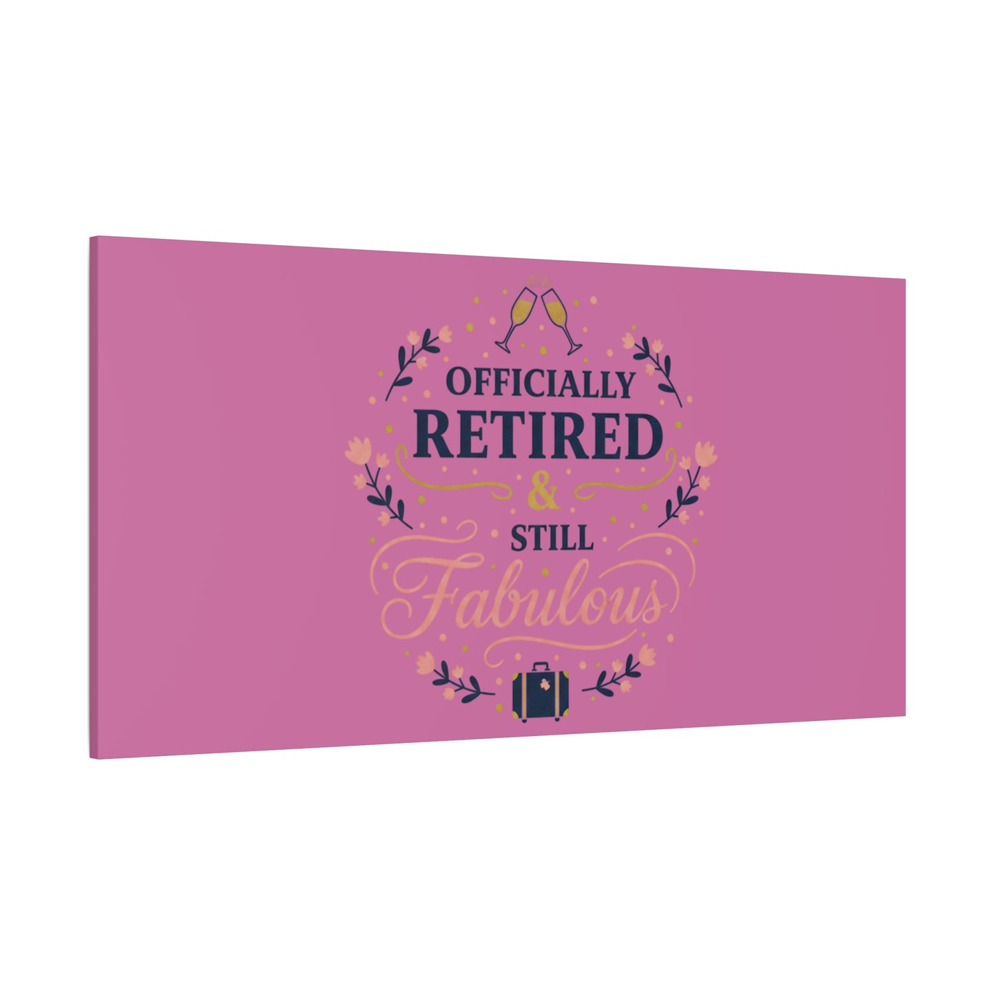 Officially Retired & Still Fabulous Canvas, retirement gifts for women | personalized retirement gifts