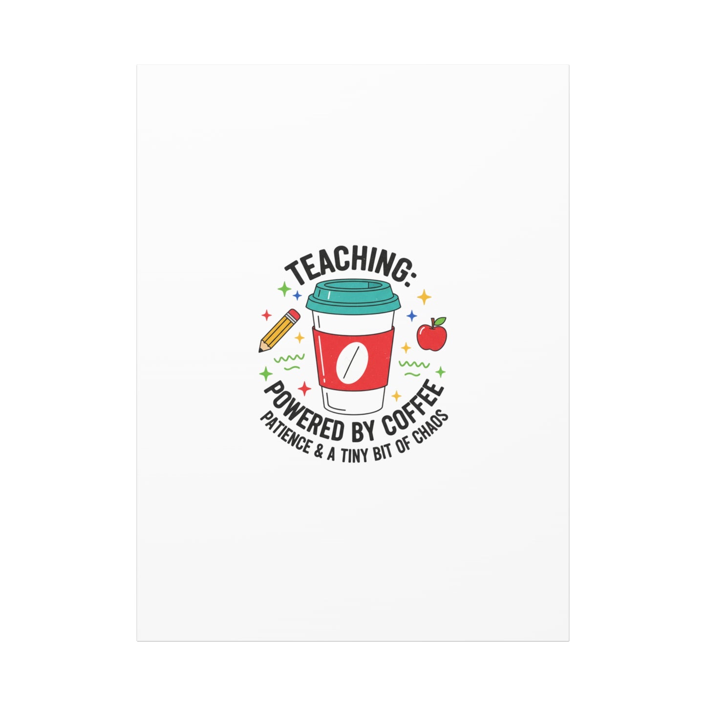 Teaching Powered by Coffee Canvas, Teacher Appreciation Gifts | Teacher Life, Classroom Humor