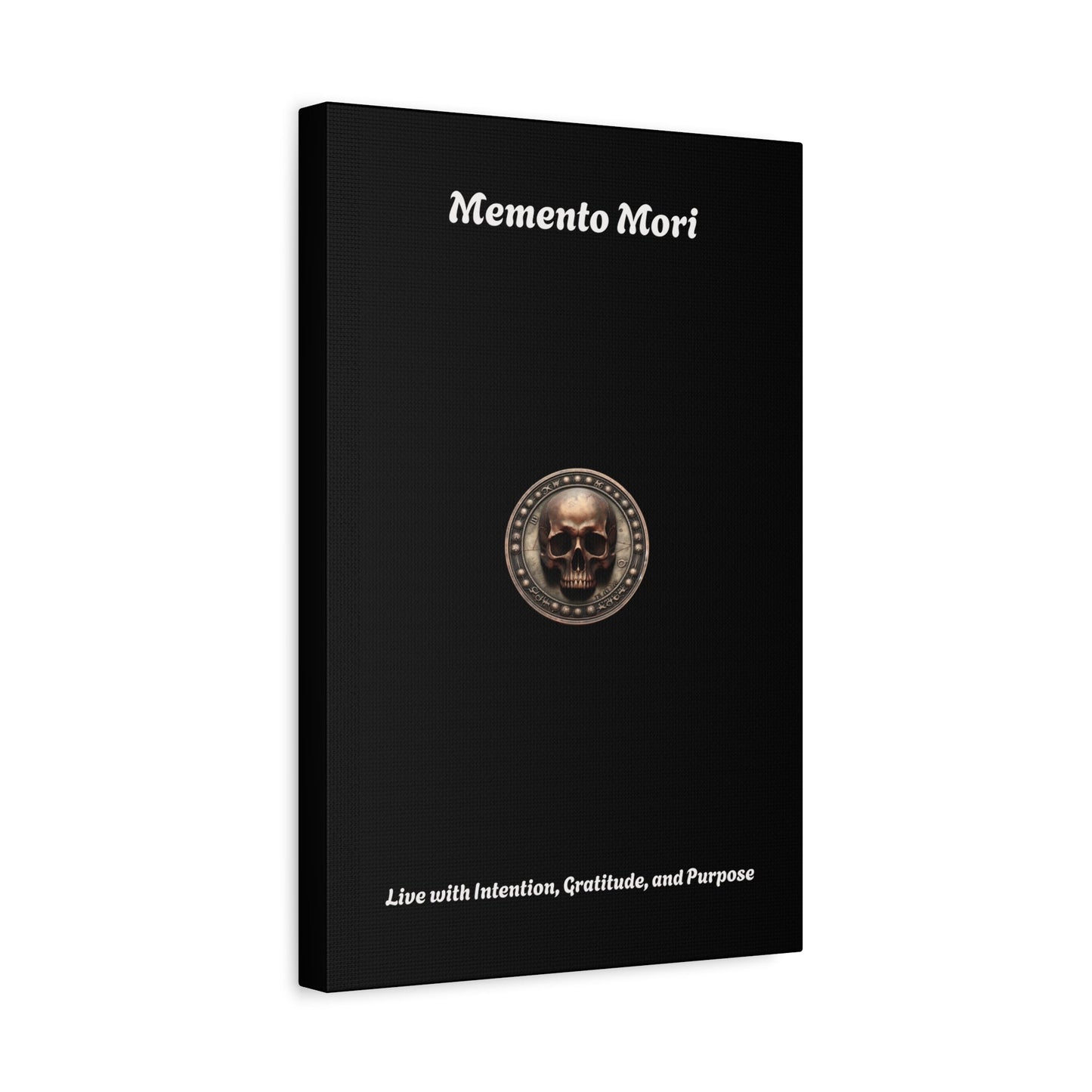 "Memento Mori" Matte Canvas - Inspirational Wall Art -"Live with Intention, Gratitude, and Purpose"