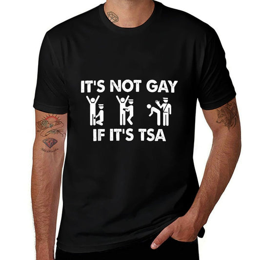 It Is Not Gay If It Is TSA Security Apparel  Vintage-inspired T-Shirt