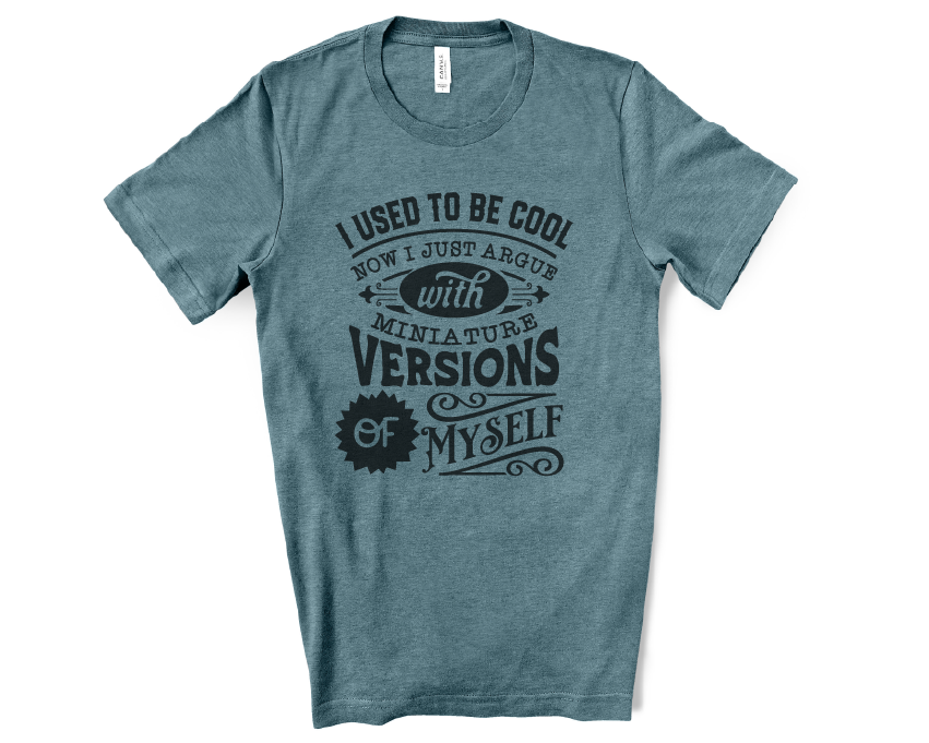 I Used to be Cool Motherhood Sweatshirt, or Tee