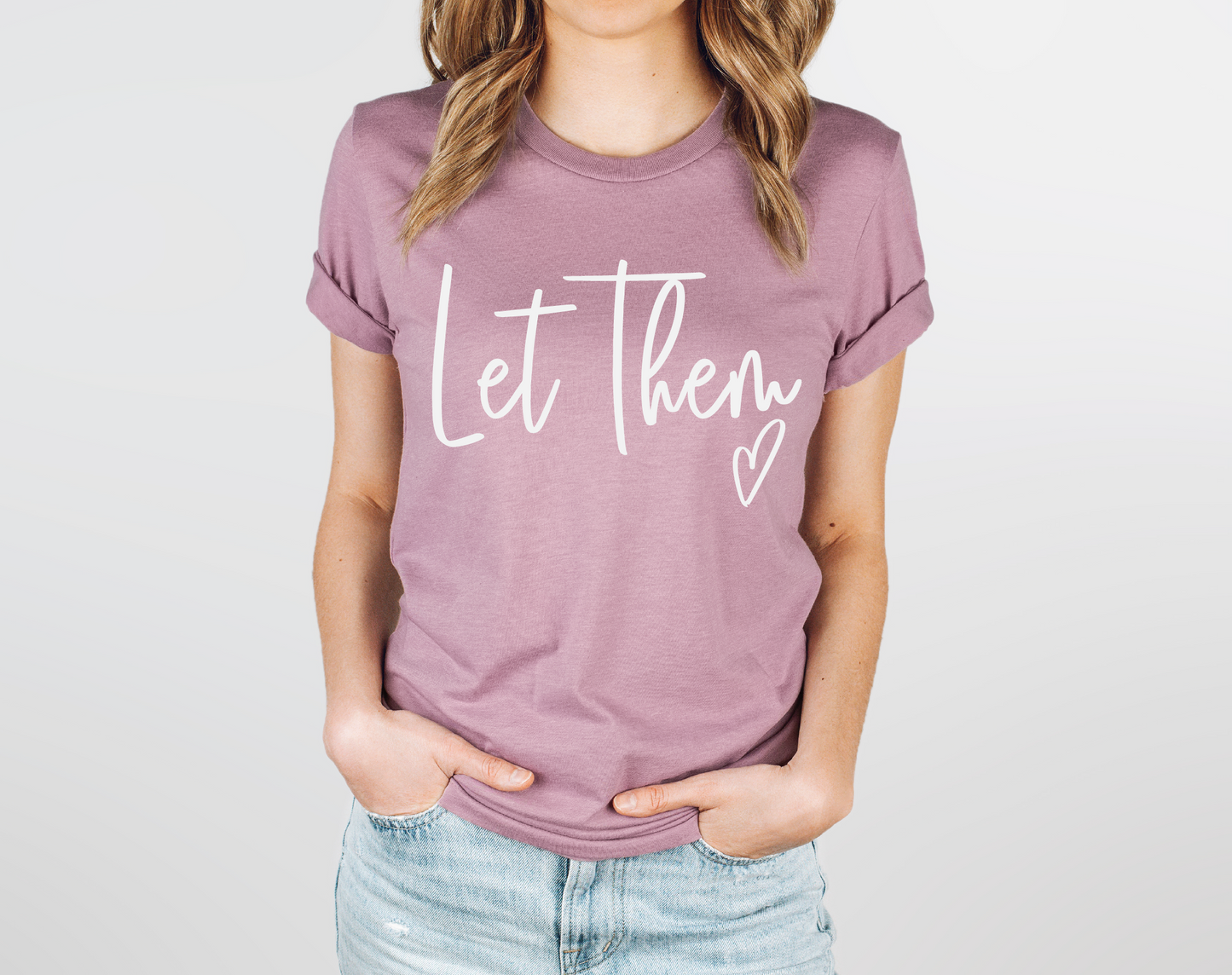 Let Them Bella Canvas Tees