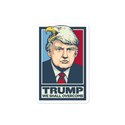 Trump We Shall Overcomb Eagle Hair Stickers