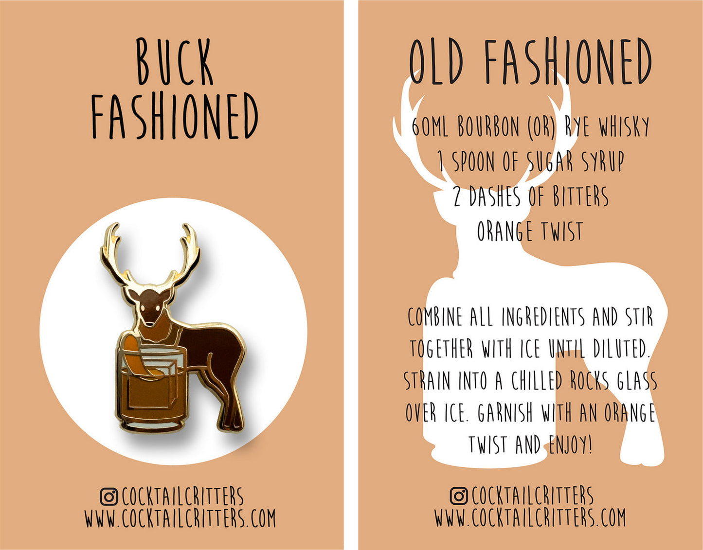 Deer x Old Fashioned Pin
