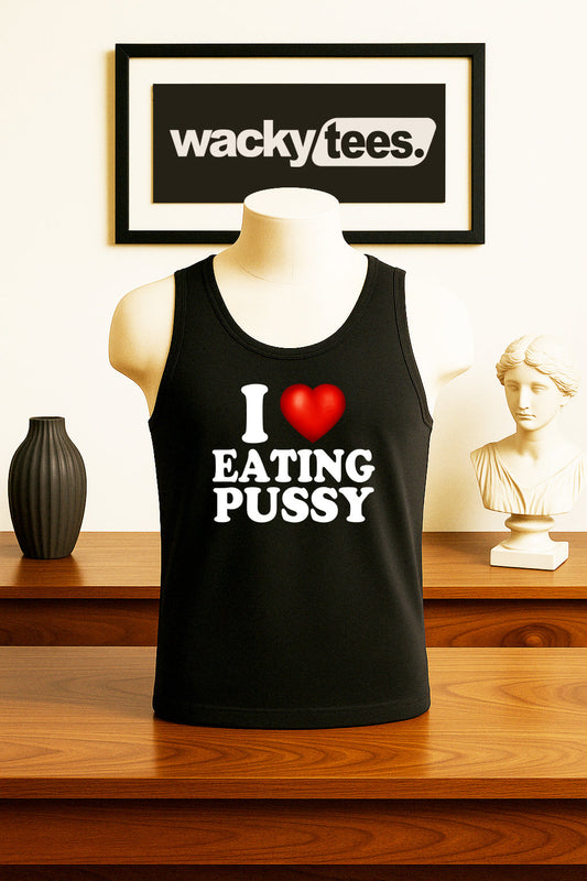 I Love Eating Pussy I Heart Funny Adult Humor Graphic Tee Shirt
