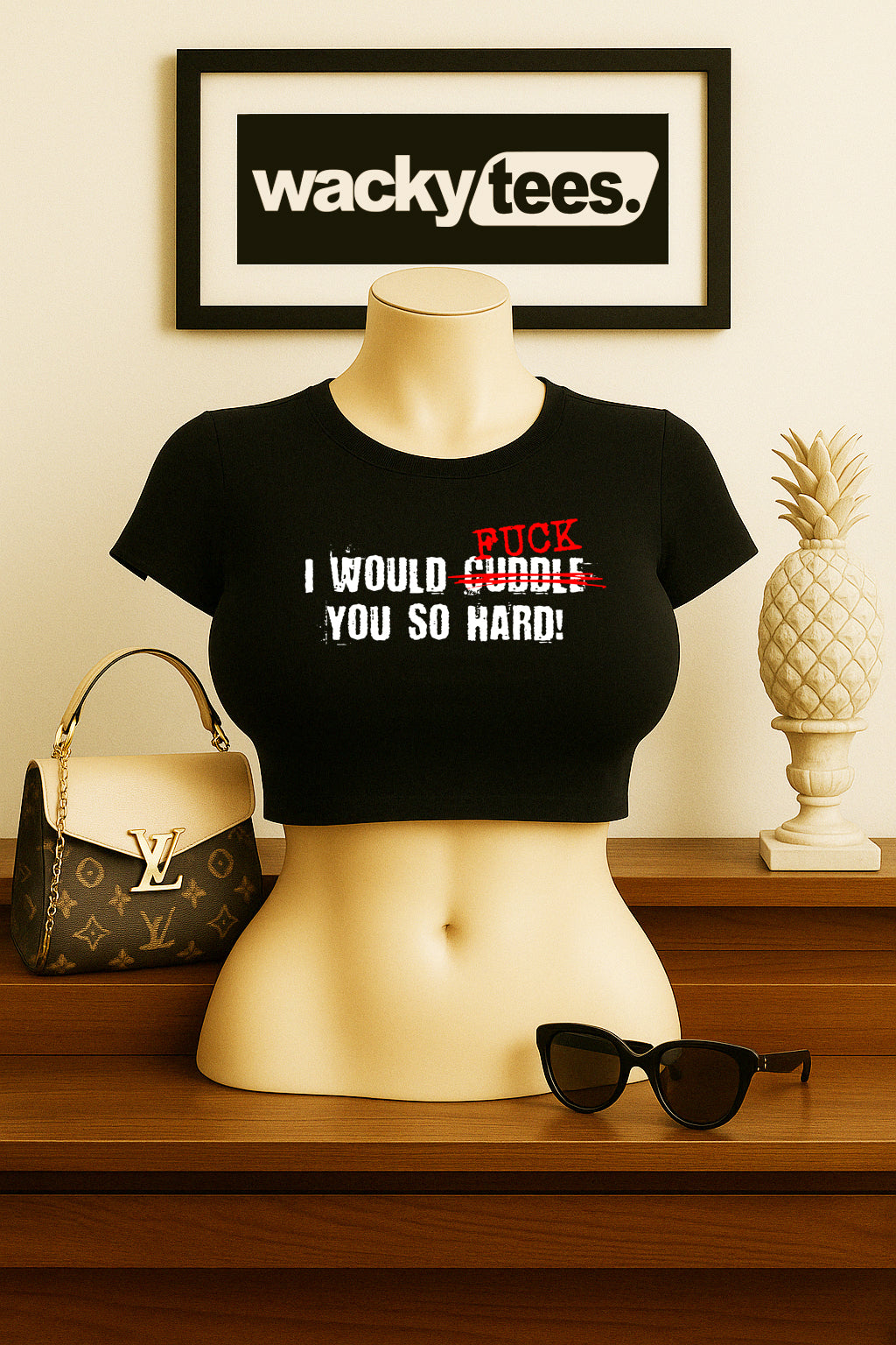I would Fuck You so hard Funny Adult Humor Graphic Tee Shirt