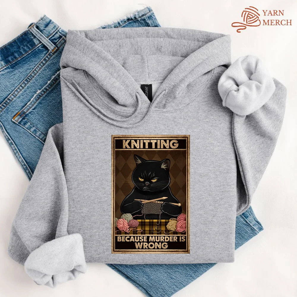 Knitting Because murder is wrong Hoodie