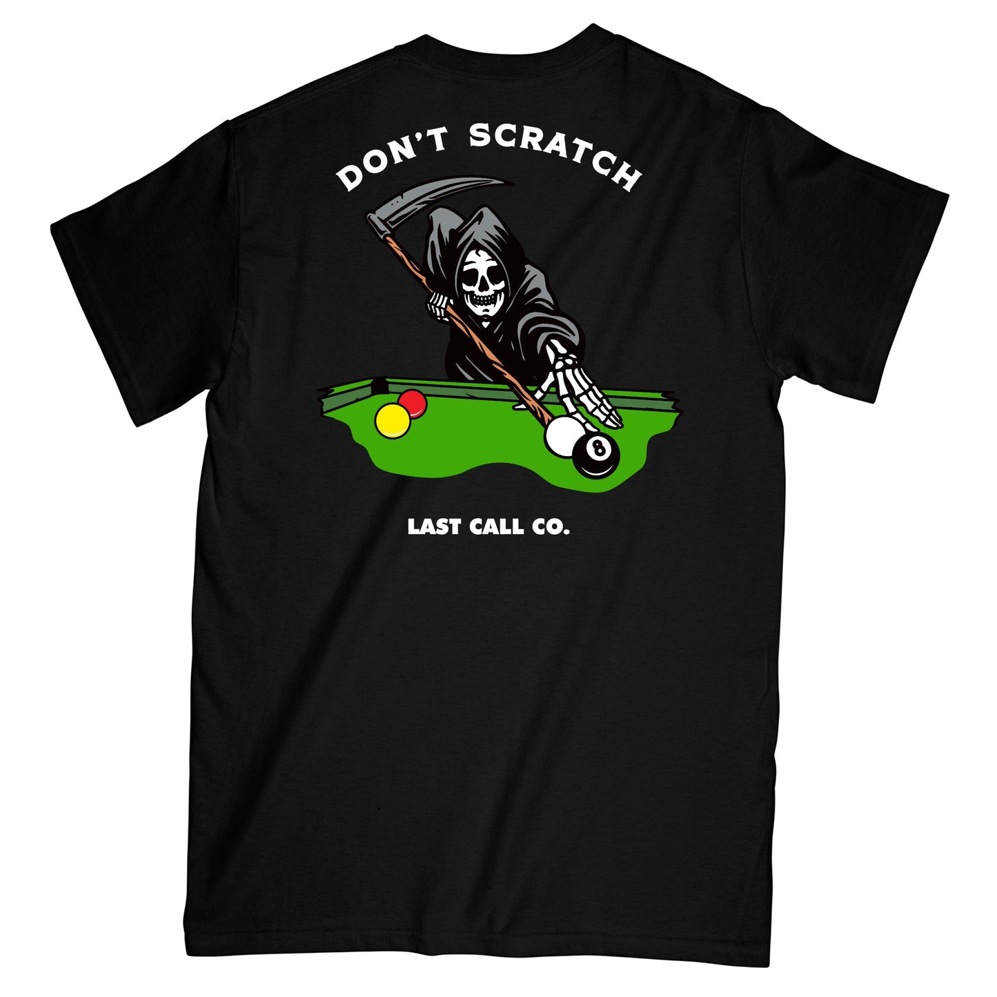Last Call Co. CLASSICS Don't Scratch  T-shirt