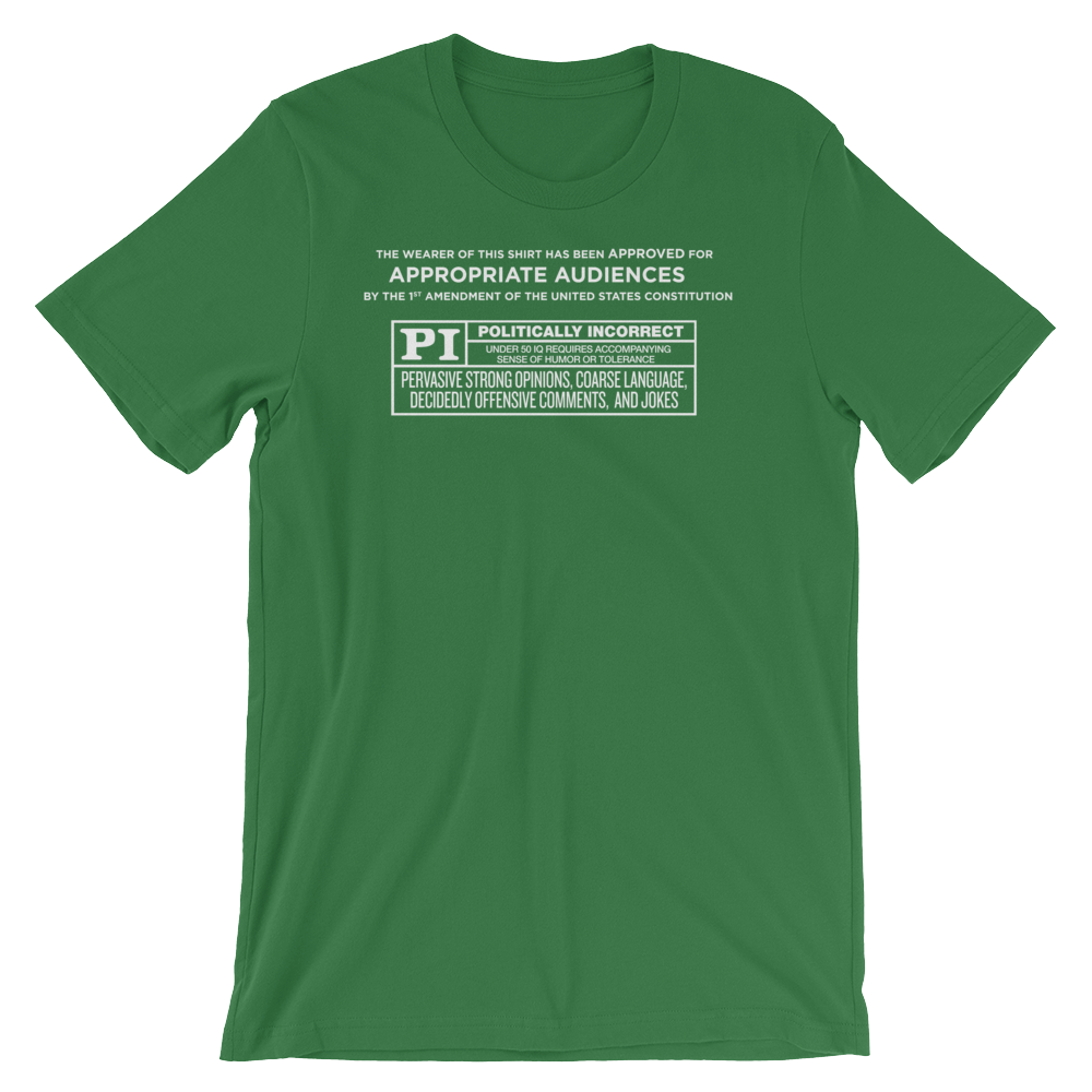 Rated Politically Incorrect T-Shirt