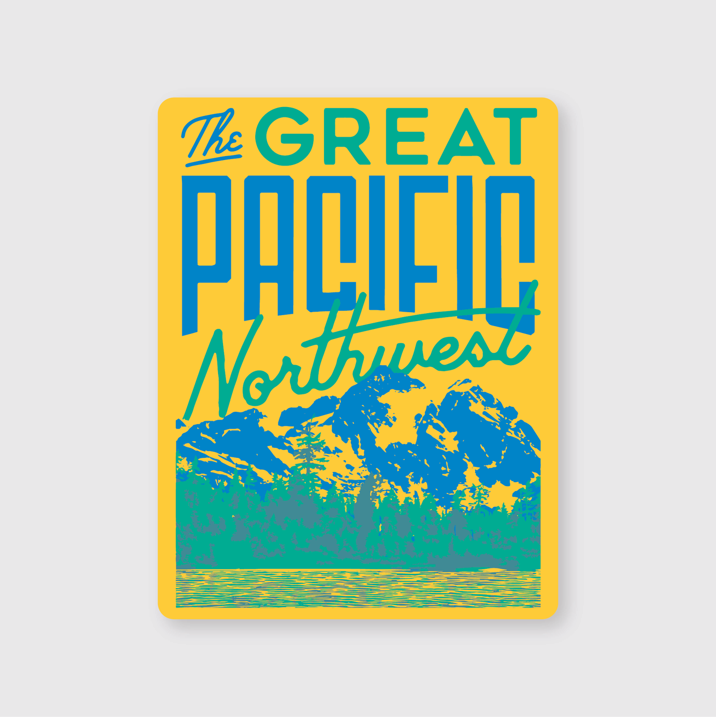 The Great Pacific Northwest Sticker