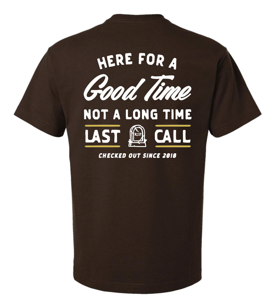 Last Call Co. Here Badge S/S Tee