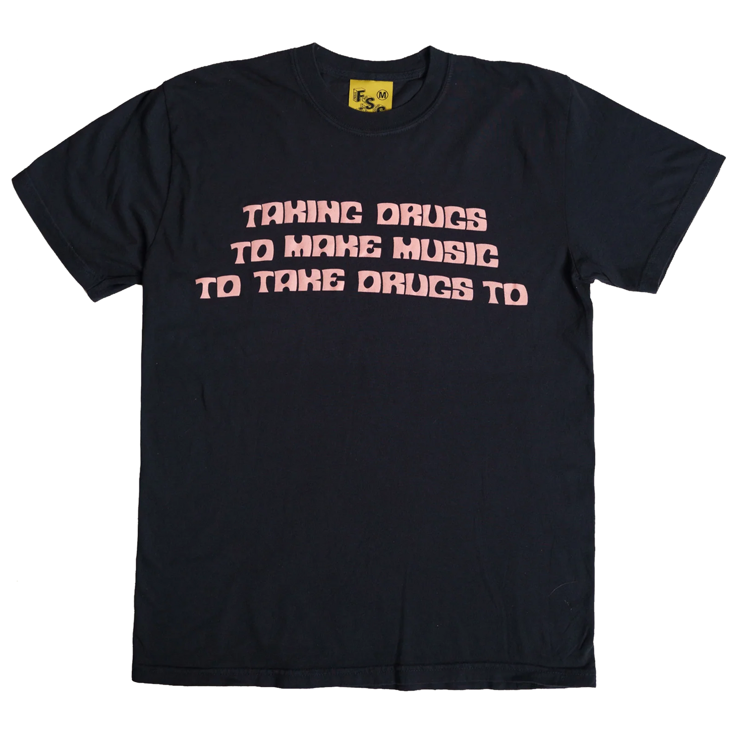 Taking Drugs Tee