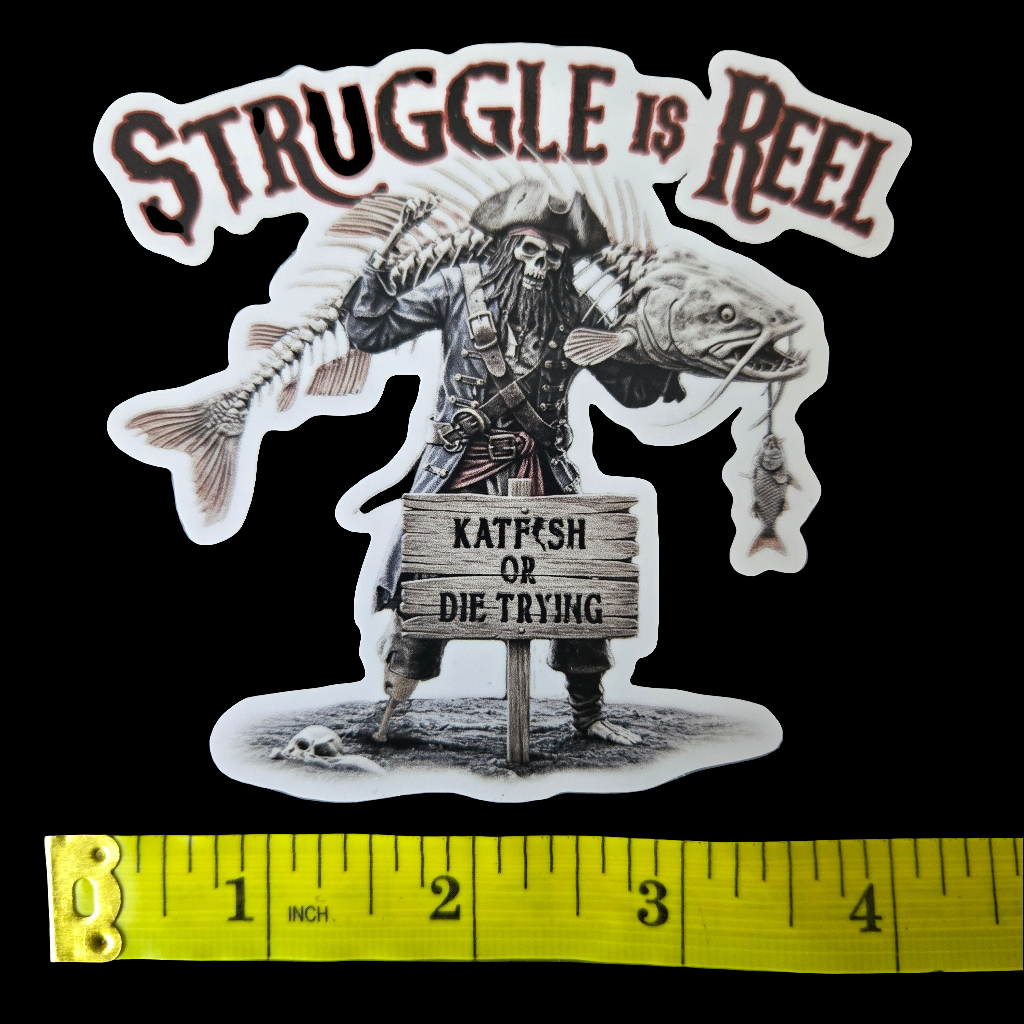 "STRUGGLE is REEL" Decal