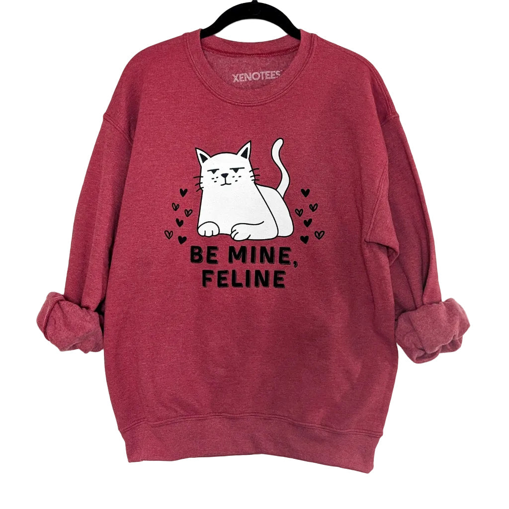 Funny Be Mine Feline Cat Lover Valentine Sweatshirt