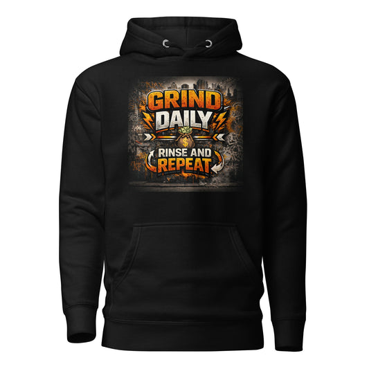 Grind Daily Rinse And Repeat Unisex Hoodie