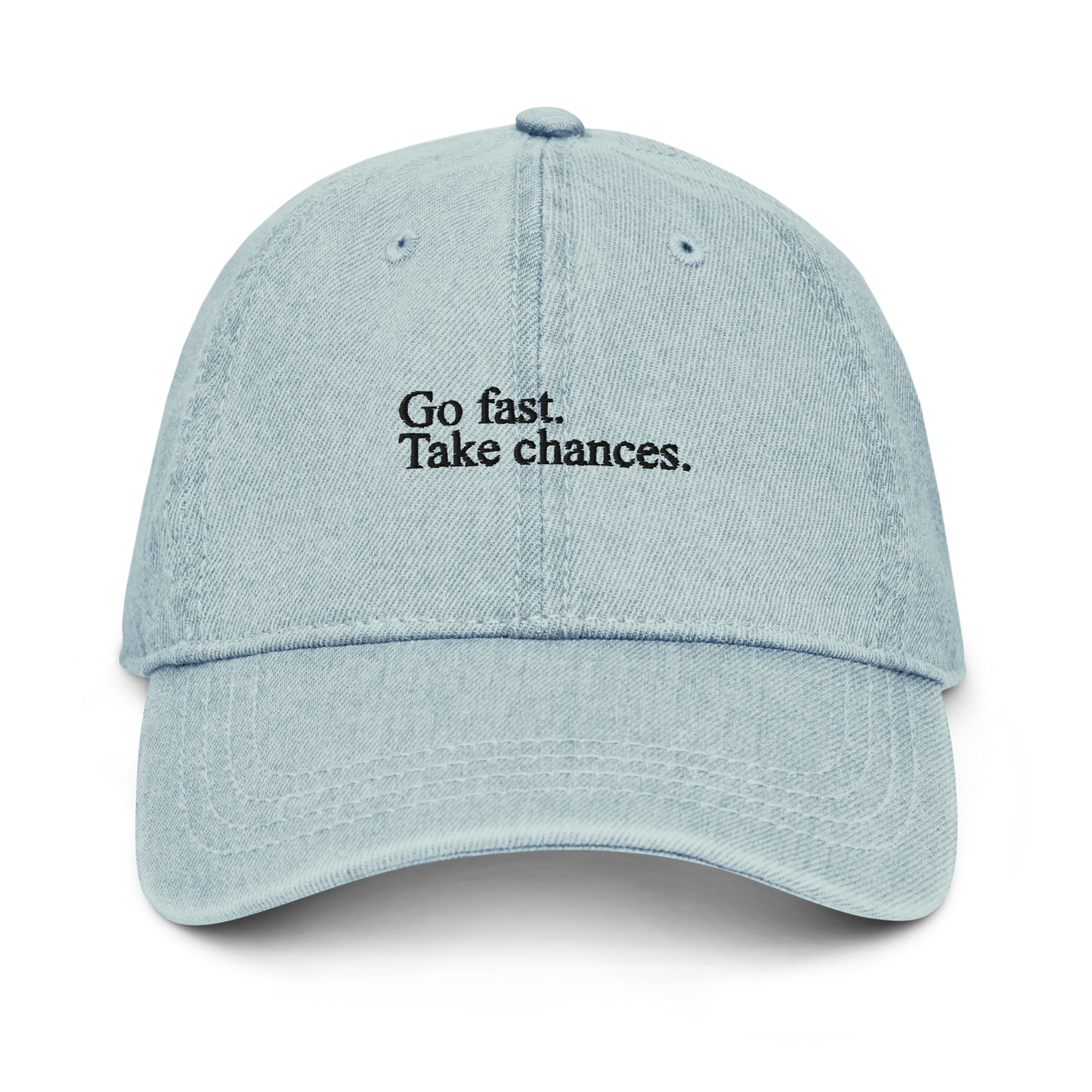 fl Go Fast. Take Chances. Denim Hat