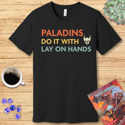 DnD Paladins Do It With Lay On Hands Shirt