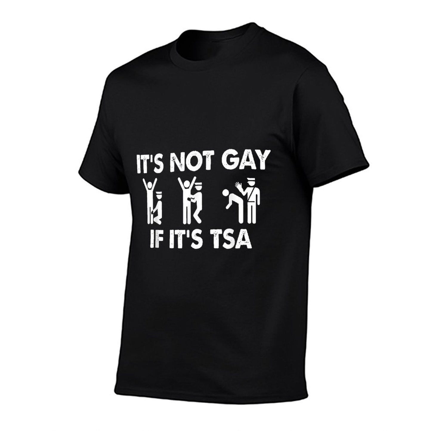 It Is Not Gay If It Is TSA Security Apparel  Vintage-inspired T-Shirt