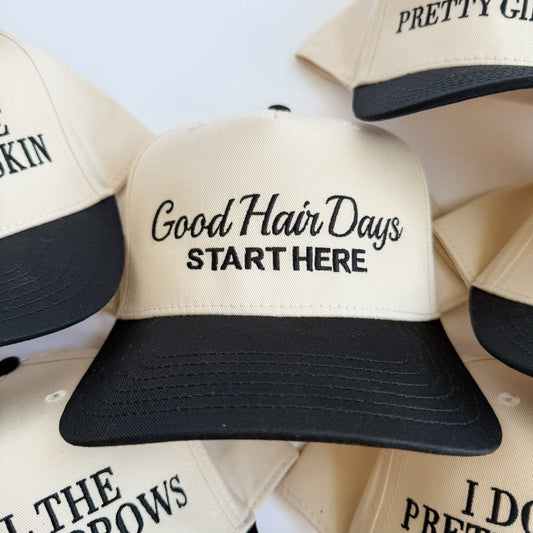 Good Hair Days Start Here - Trucker Hat