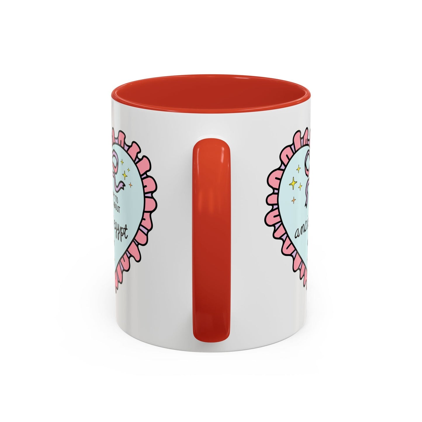 Happy to Talk About Ancient Egypt All Day Long Coffee Mug
