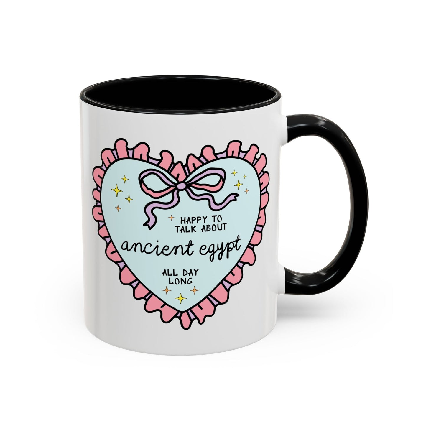 Happy to Talk About Ancient Egypt All Day Long Coffee Mug