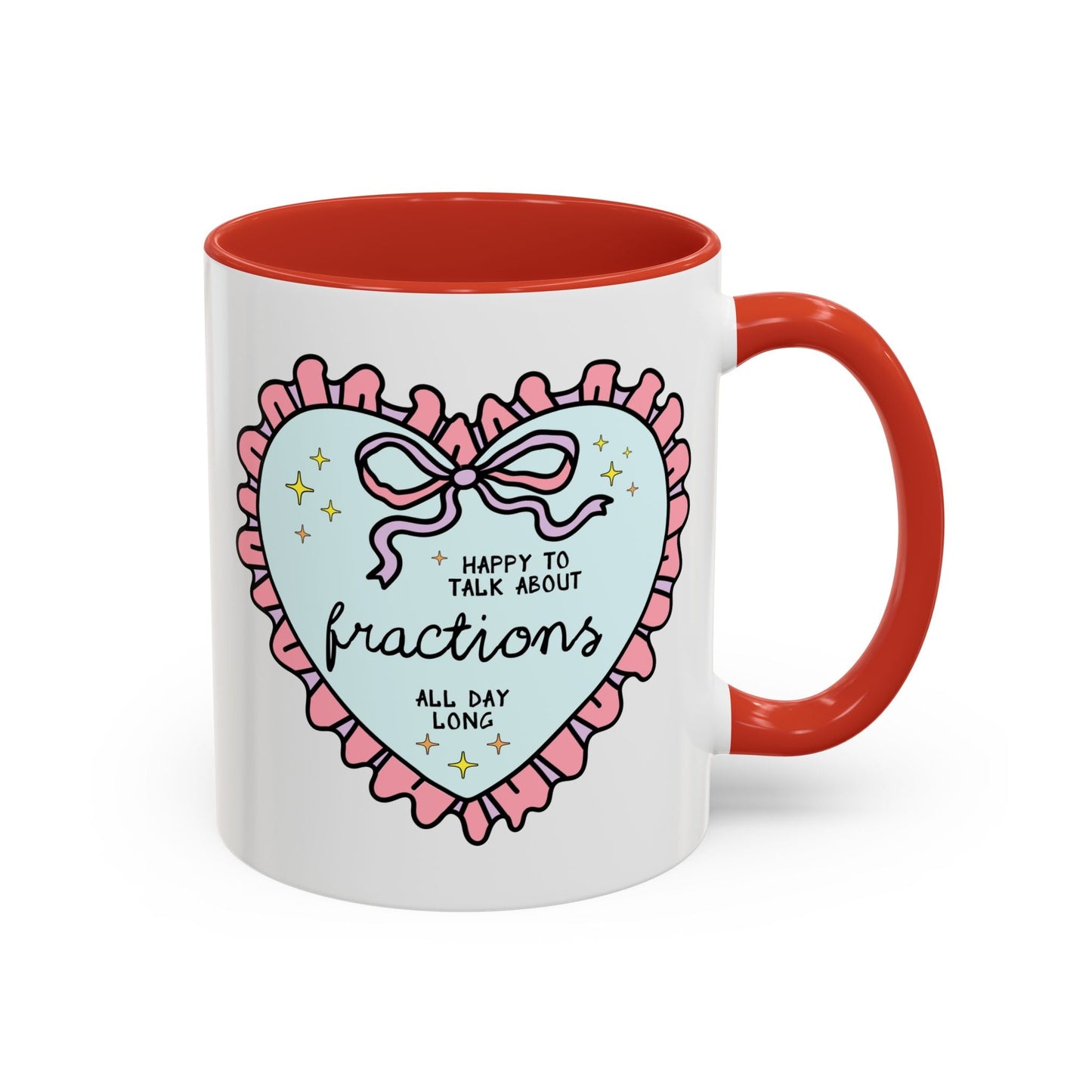 Happy to Talk About Fractions Coffee Mug
