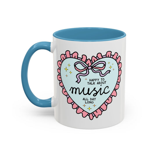 Happy to Talk About Music All Day Long Coffee Mug