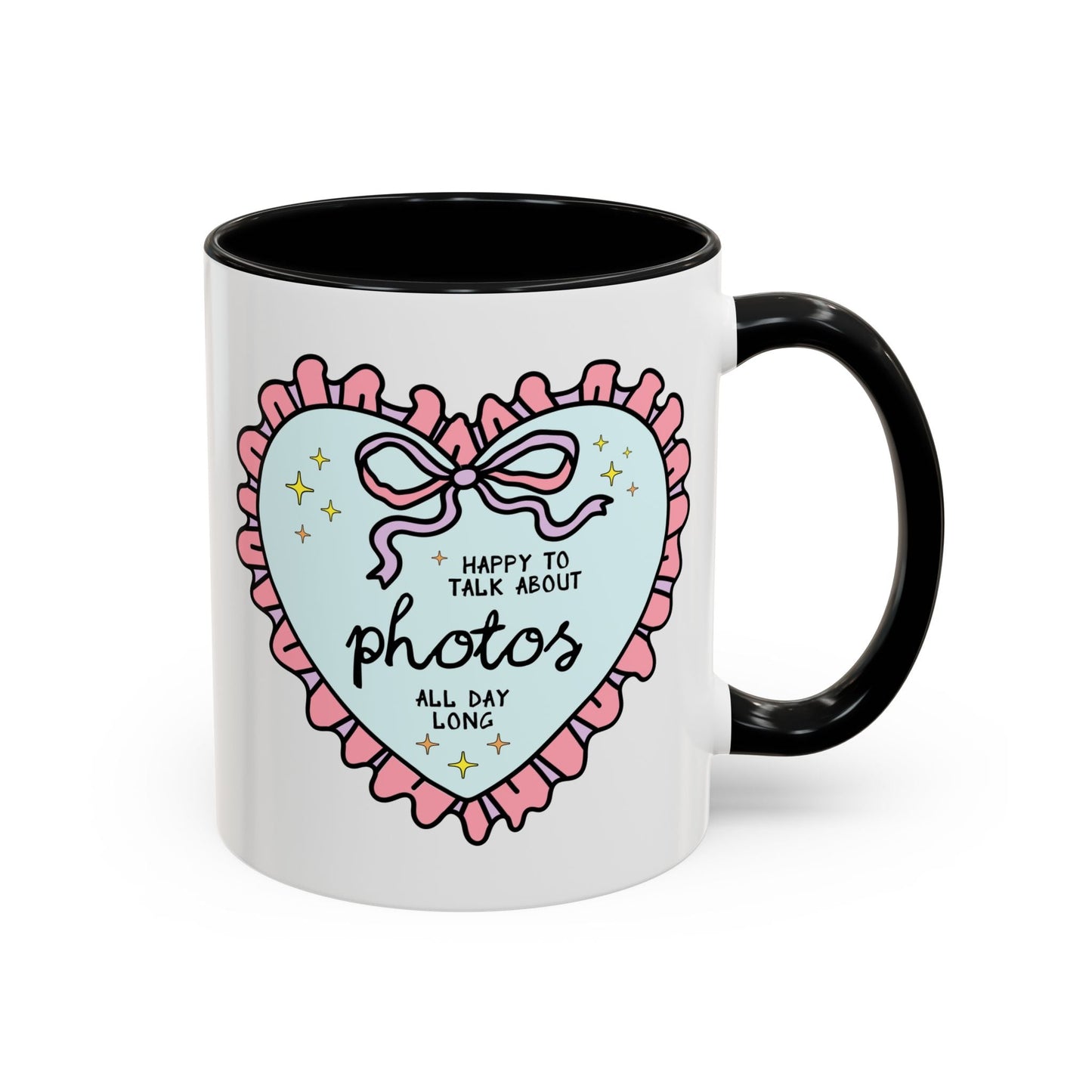 Happy to Talk About Photos All Day Long Coffee Mug