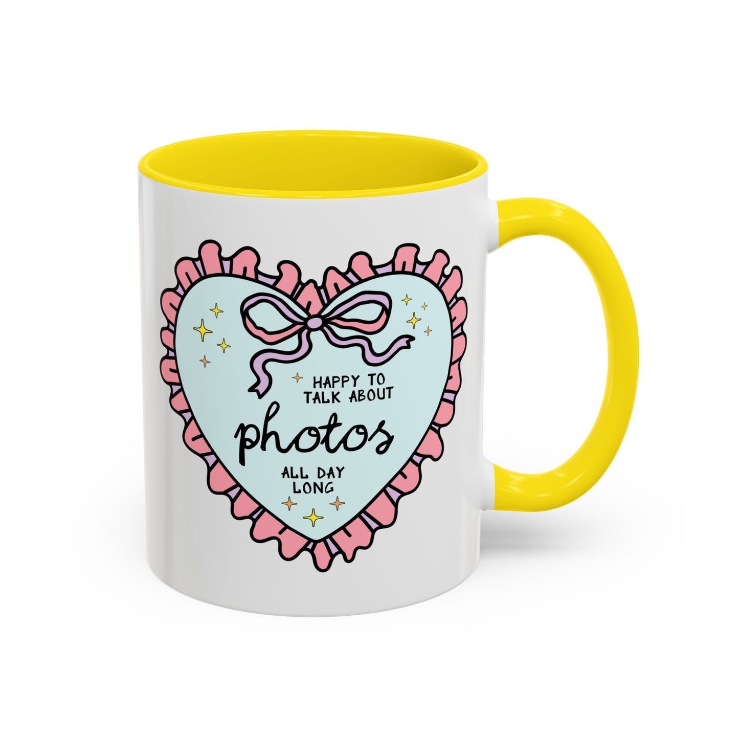 Happy to Talk About Photos All Day Long Coffee Mug