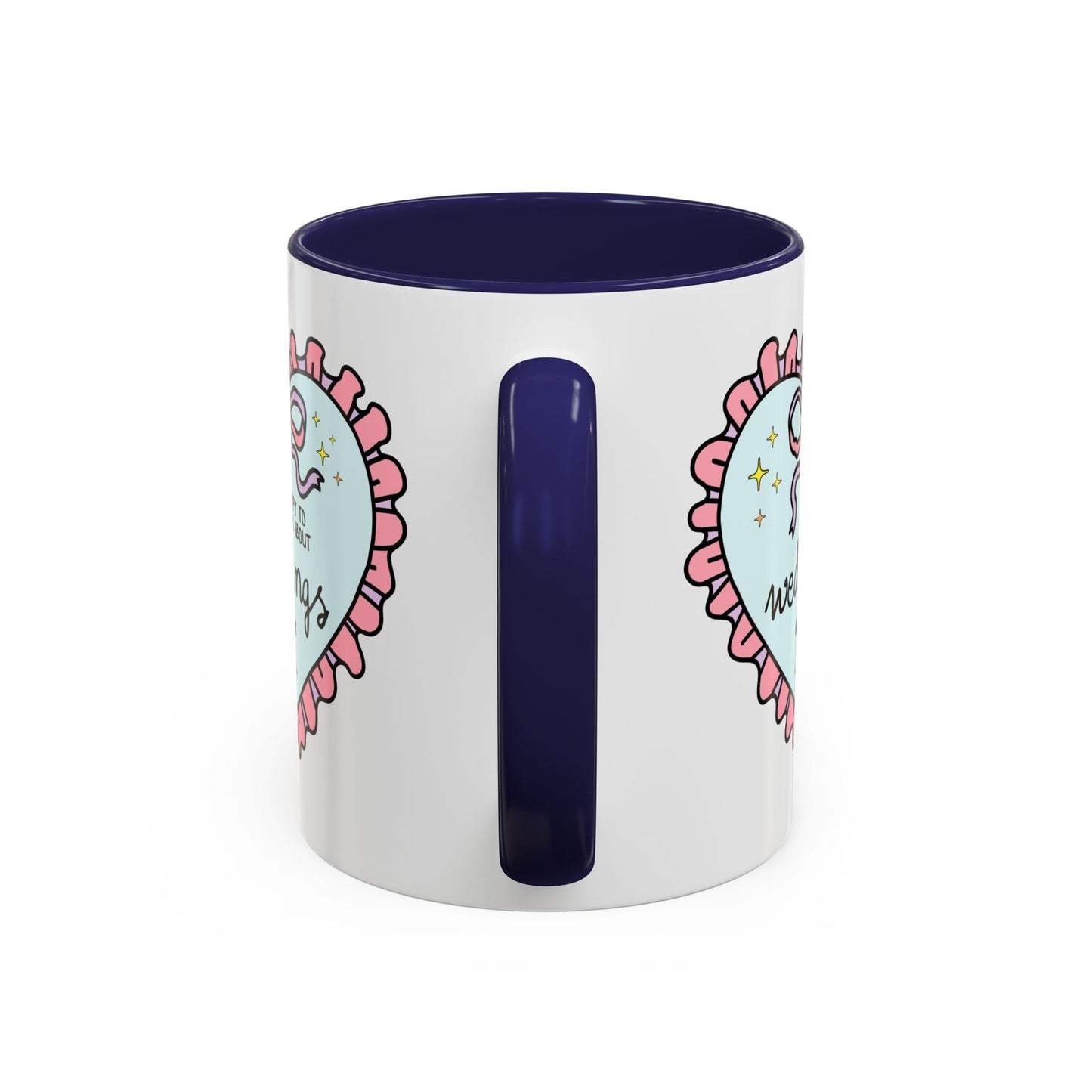 Happy to Talk About Weddings All Day Long Coffee Mug
