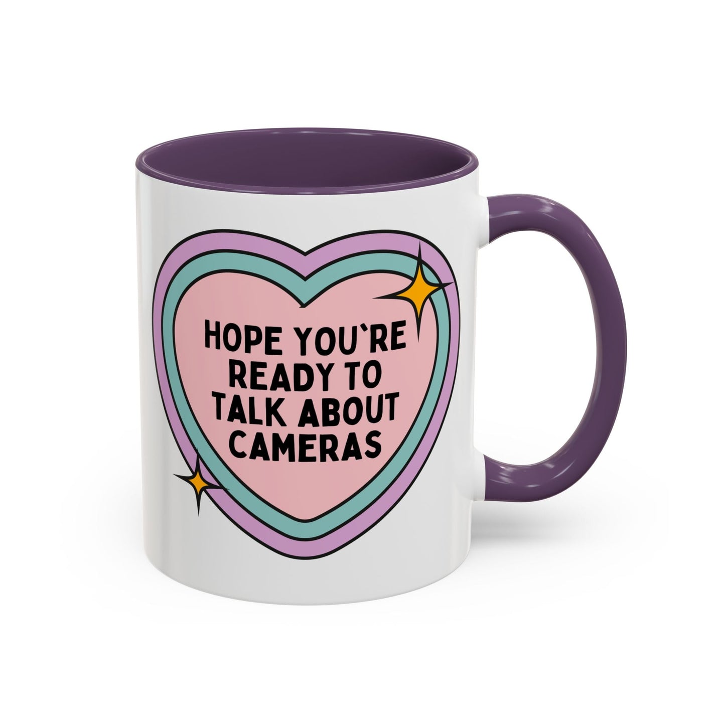 Hope You're Ready to Talk About Cameras Coffee Mug