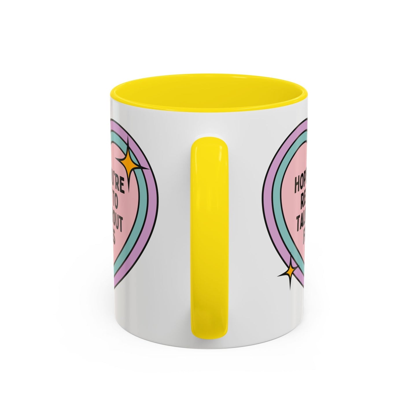Hope You're Ready to Talk About Frogs Coffee Mug