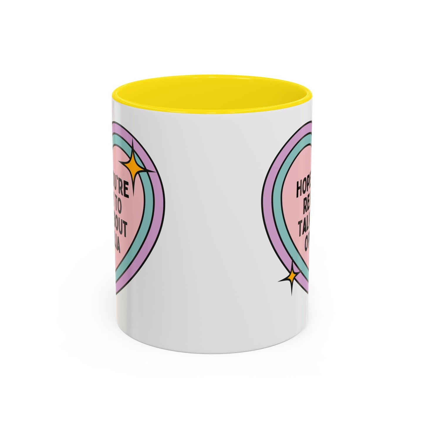 Hope You're Ready to Talk About Ophelia Coffee Mug