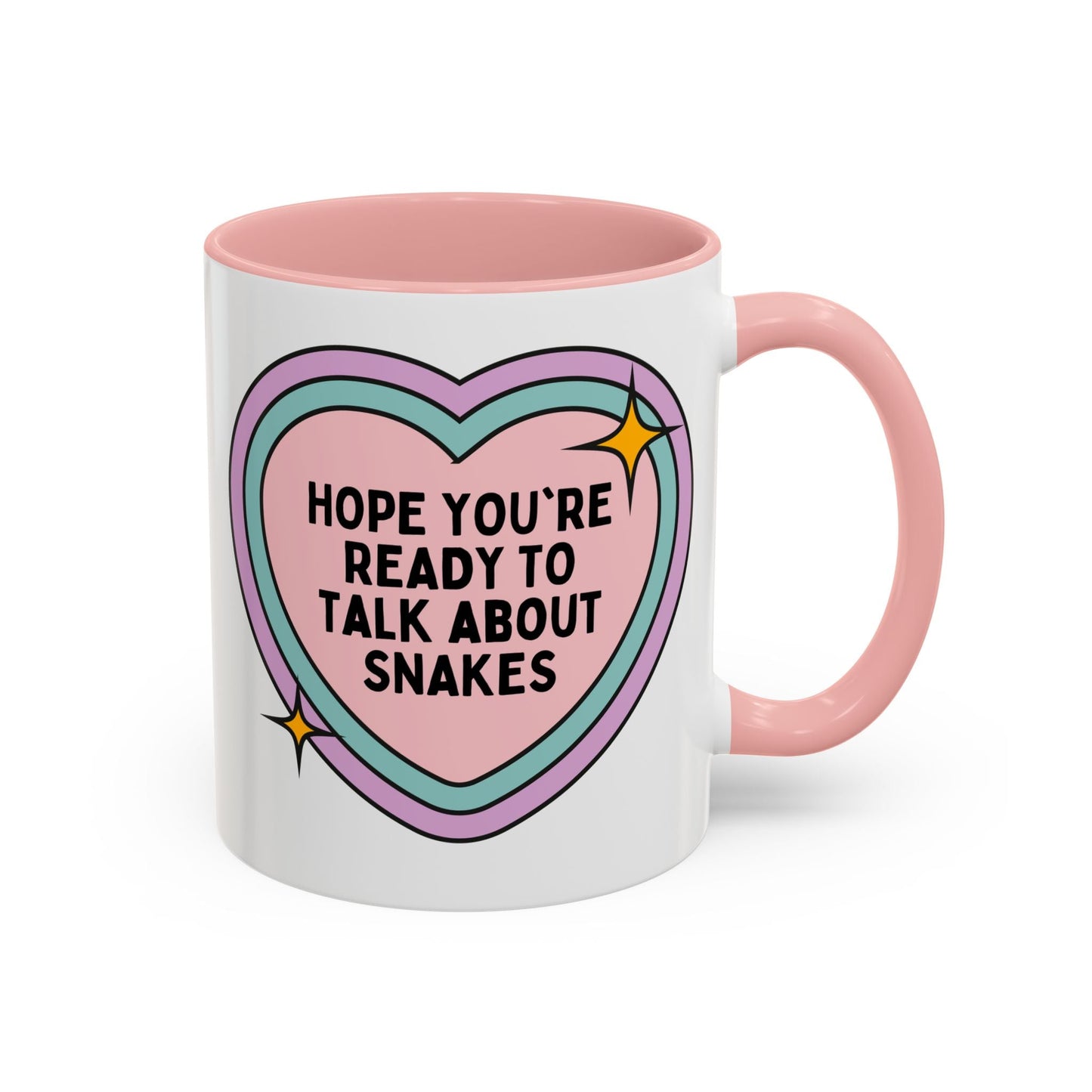 Hope You're Ready to Talk About Snakes Coffee Mug