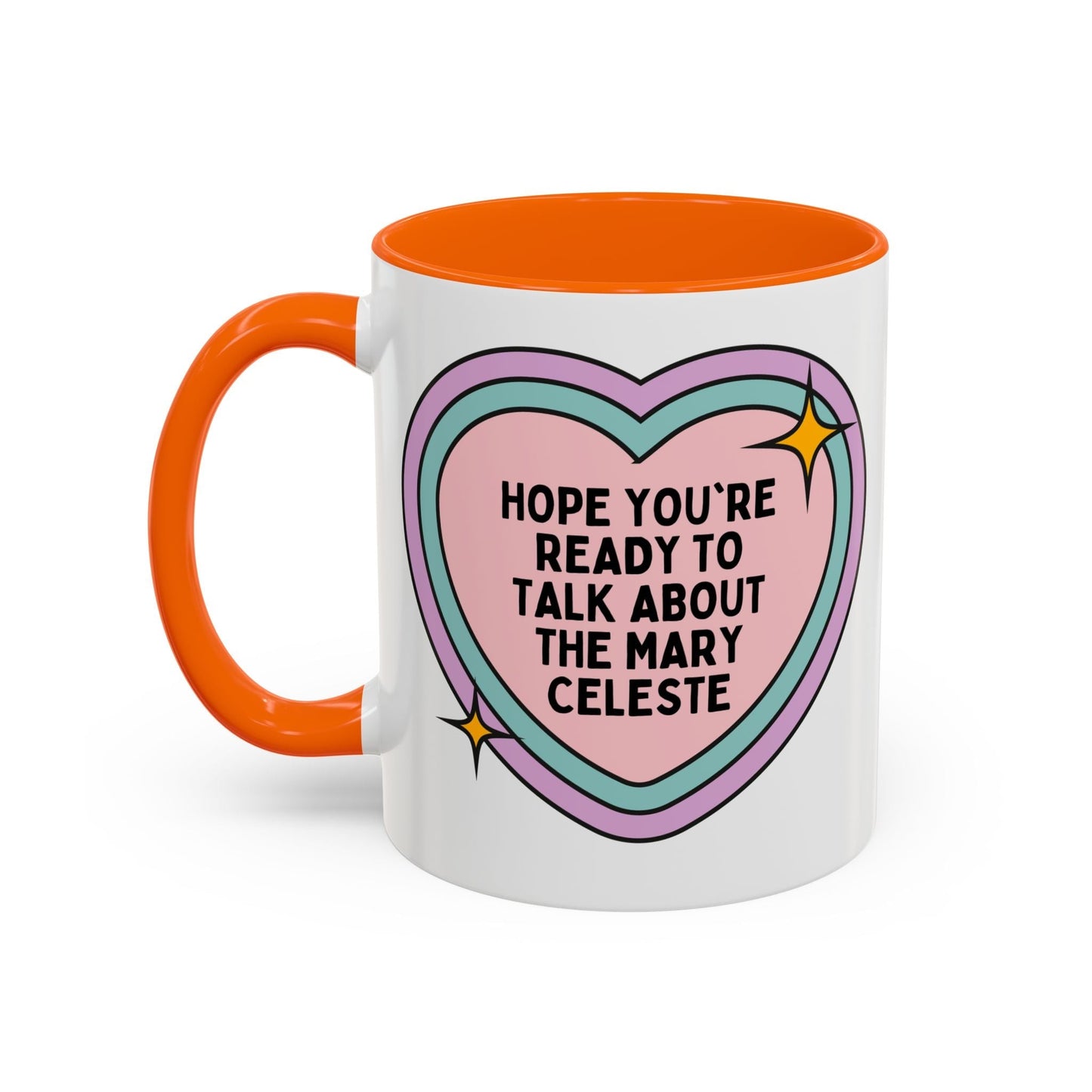 Hope You're Ready to Talk About the Mary Celeste Coffee Mug