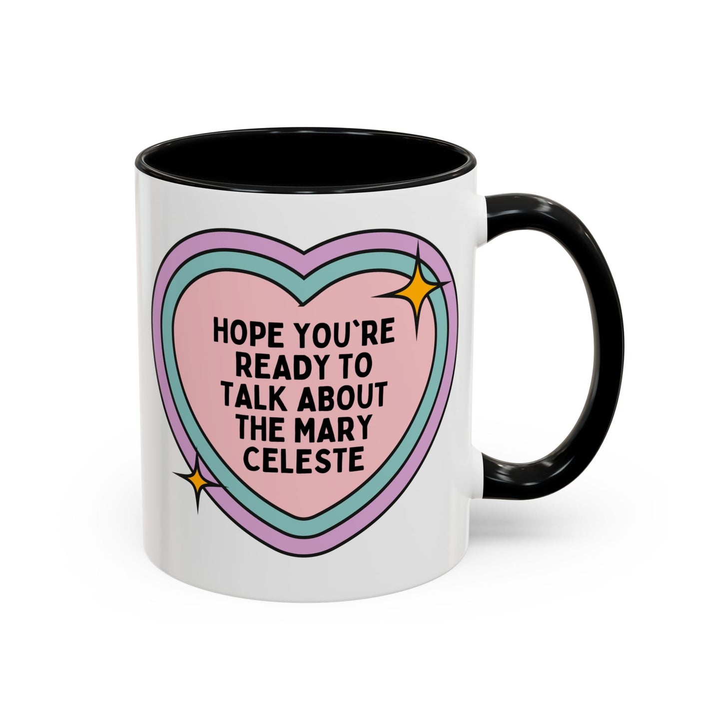 Hope You're Ready to Talk About the Mary Celeste Coffee Mug