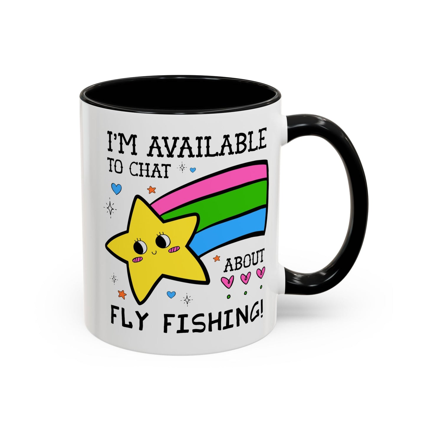 I'm Available to Chat About Fly Fishing Coffee Mug