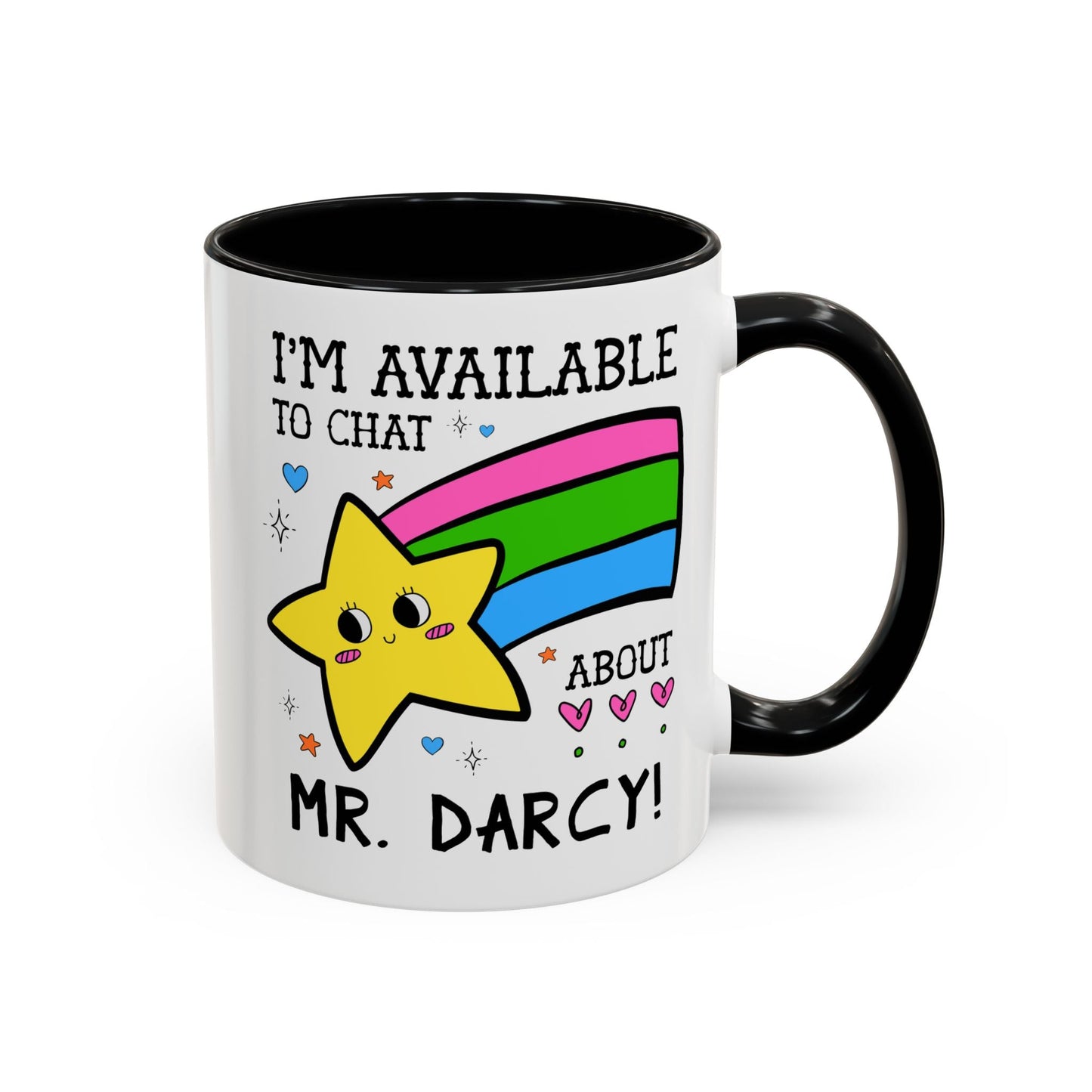 I'm Available to Chat About Mr. Darcy Coffee Mug