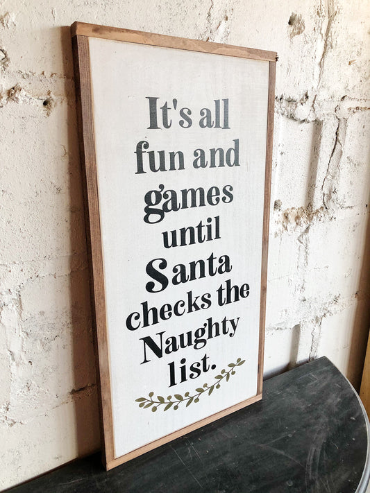 It’s all fun and games until Santa checks the naughty list