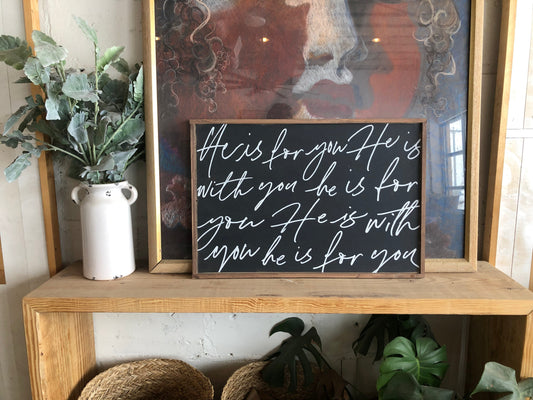 He is for you Christian wood sign modern home decor