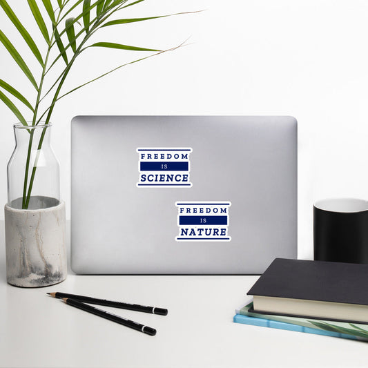 Freedom is Science, Freedom is Nature Bubble-free stickers